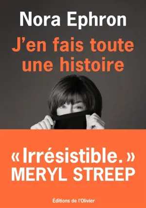 J'en fais toute une histoire