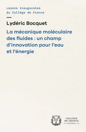 La mécanique moléculaire des fluides : un champ d'innovation pour l'eau et l'énergie