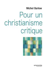 Pour un christianisme critique