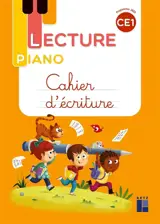 Lecture piano CE1 : cahier d'écriture