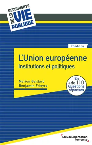 L'Union européenne : institutions et politiques
