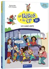 Les héros du CP BD. La classe verte : super débutant