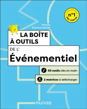 La boîte à outils de l'événementiel : 66 outils clés en main + 5 matrices à télécharger