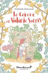 La cabane de Sidonie Souris