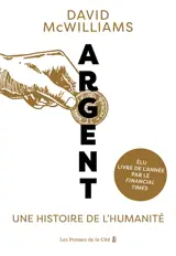 Argent : une histoire de l'humanité