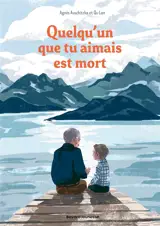 Quelqu'un que tu aimais est mort