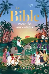 La Bible racontée aux enfants