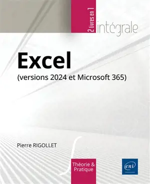 Excel (versions 2024 et Microsoft 2025) : théorie & pratique
