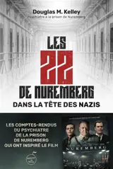 Les 22 de Nuremberg : dans la tête des nazis