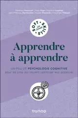 Apprendre à apprendre : un peu de psychologie cognitive pour les pros qui veulent optimiser leur potentiel