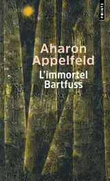 L'immortel Bartfuss