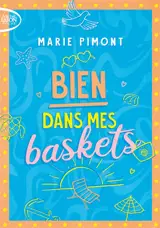 Bien dans mes baskets