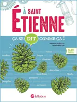 A Saint-Etienne ça se dit comme ça !