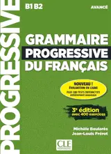 Grammaire progressive du français : B1-B2 avancé : avec 400 exercices
