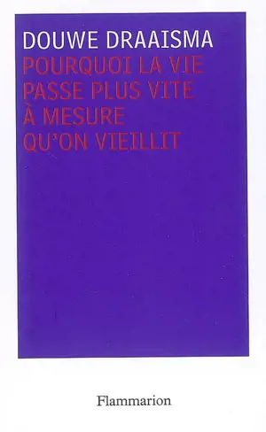 Pourquoi la vie passe plus vite à mesure qu'on vieillit