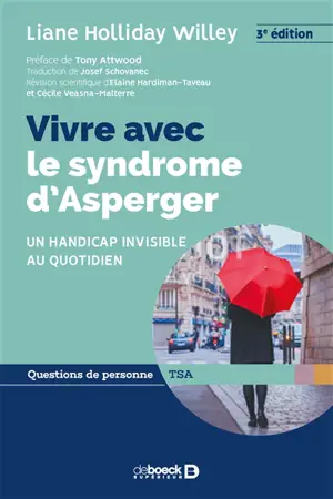 Vivre avec le syndrome d'Asperger : un handicap invisible au quotidien