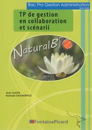 TP de gestion en collaboration et scénarii : bac pro gestion administration seconde