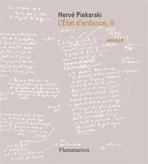 L'état d'enfance. Vol. 2