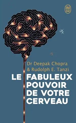 Le fabuleux pouvoir de votre cerveau : nous utilisons 5 % de notre potentiel, et si nous en exploitions 100 %