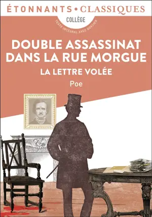 Double assassinat dans la rue Morgue. La lettre volée