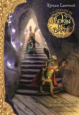 La légende de Podkin le brave. Vol. 2. Le trésor du terrier maudit