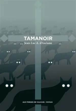 Tamanoir : farce policière