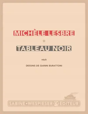 Tableau noir : récit