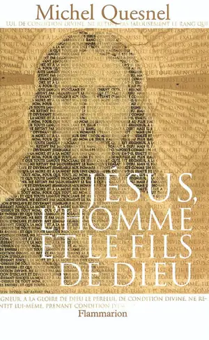 Jésus, l'homme et le fils de Dieu