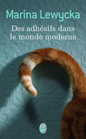 Des adhésifs dans le monde moderne