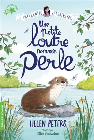 Jasmine, l'apprentie vétérinaire. Vol. 6. Une petite loutre nommée Perle