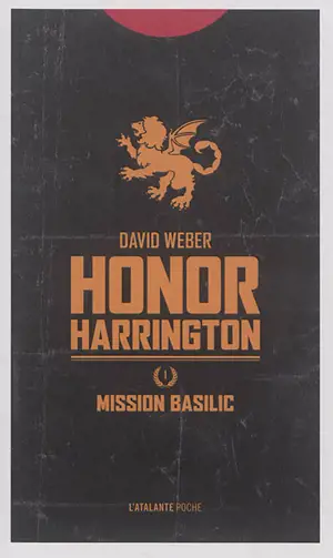 Honor Harrington. Vol. 1. Mission basilic