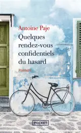 Quelques rendez-vous confidentiels du hasard