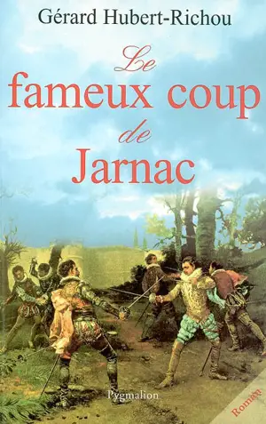 Le fameux coup de Jarnac