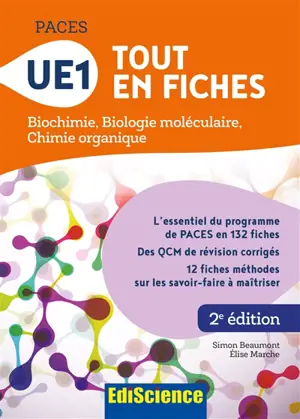 Paces, UE1 : tout en fiches : biochimie, biologie moléculaire, chimie organique