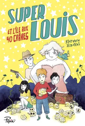 Super-Louis et l'île aux 40 crânes