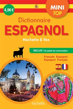 Dictionnaire mini top Hachette & Vox : français-espagnol, espagnol-français