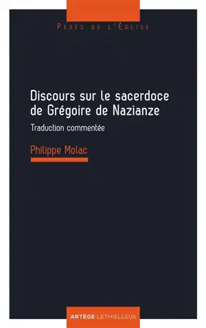 La dignité du prêtre selon S. Grégoire de Nazianze