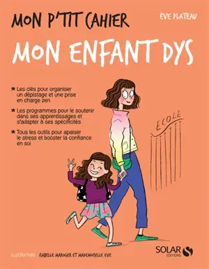Mon p'tit cahier mon enfant dys