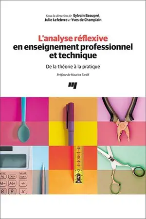 L'analyse réflexive en enseignement professionnel et technique : De la théorie à la pratique