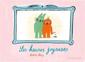 Les heures joyeuses