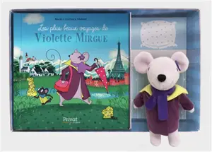 Une aventure de Violette Mirgue. Les plus beaux voyages de Violette Mirgue