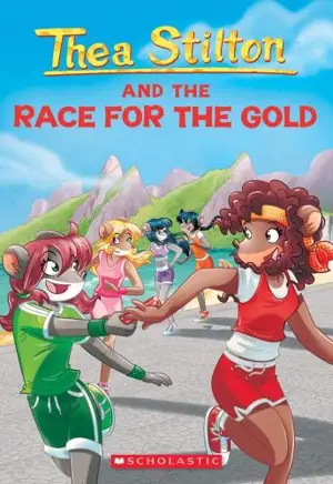 Thea Stilton and the Race for the Gold Vol. 31