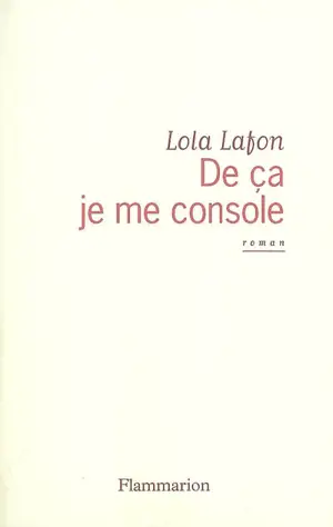 De ça je me console