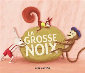 La grosse noix