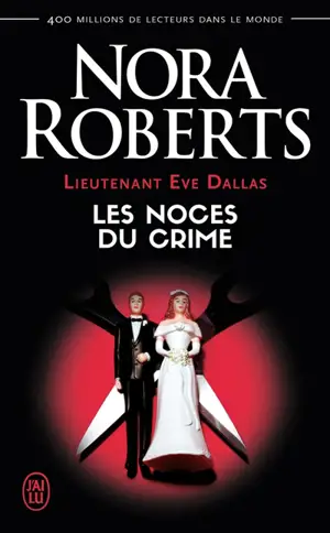 Lieutenant Eve Dallas. Vol. 44. Les noces du crime