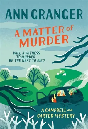 A Matter of Murder : Campbell & Carter mystery Vol. 7