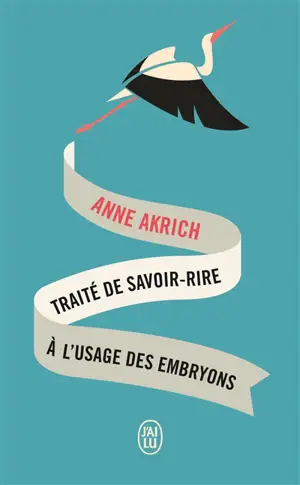 Traité de savoir-rire à l'usage des embryons