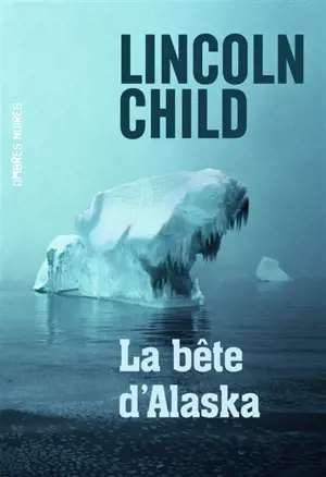 La bête d'Alaska