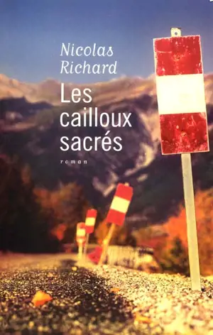 Les cailloux sacrés