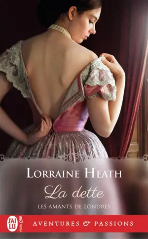 Les amants de Londres. Vol. 3. La dette